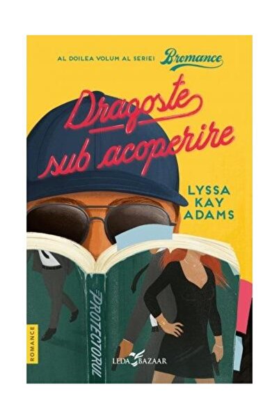Editura Leda Dragoste sub acoperire (al doilea volum al seriei