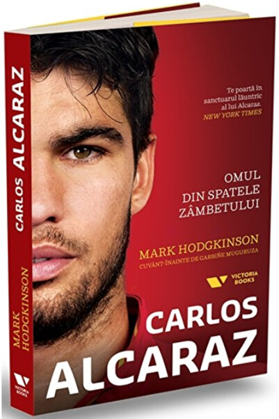 Editura VICTORIA BOOKS Carlos Alcaraz. The man behind the smile