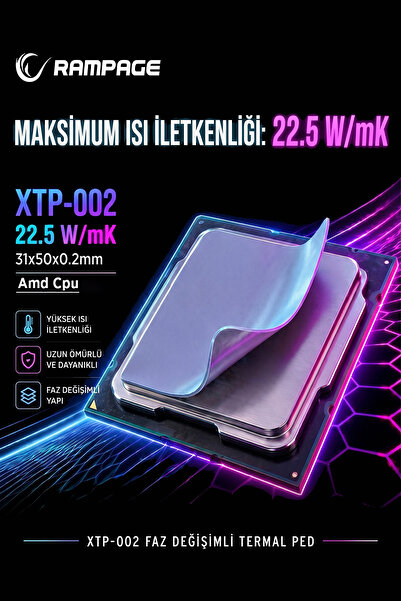 Rampage XTP-002 31*50*0,2mm 22.5w/m.K Yüksek Performanslı Termal Ped