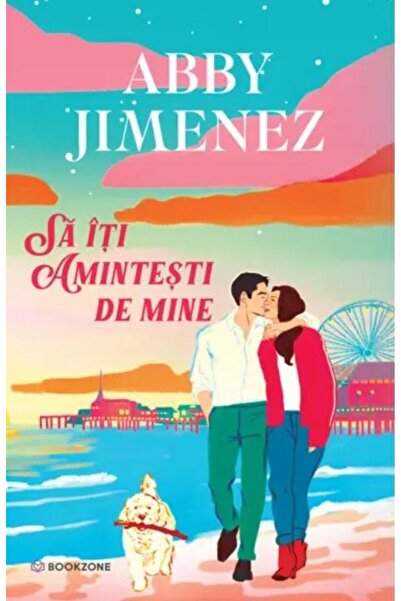Editura Bookzone Sa iti amintesti de mine, Abby Jimenez