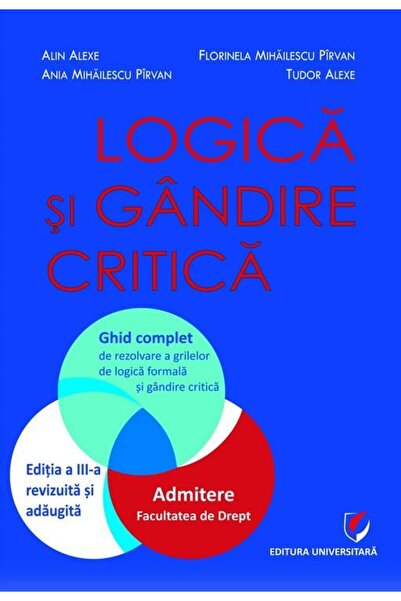 Editura Universitara Logica si gandire critica. Ghid complet de rezolva