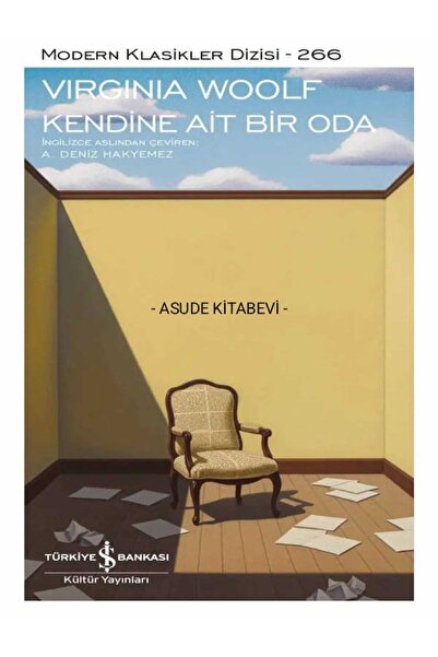 TÜRKİYE İŞ BANKASI KÜLTÜR YAYINLARI Kendine Ait Bir Oda