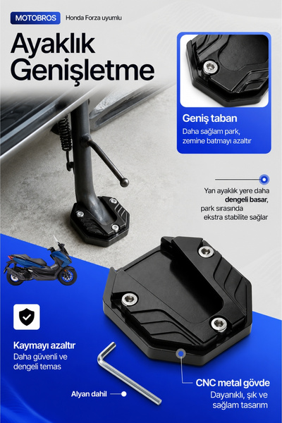 Motobros Honda Forza Uyumlu Yan Ayak Genişletme Aparatı Motosiklet Ayaklık Ta...