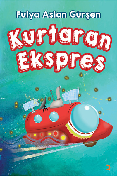 Cinius Yayınları Kurtaran Ekspres & Fulya Aslan Gürşen