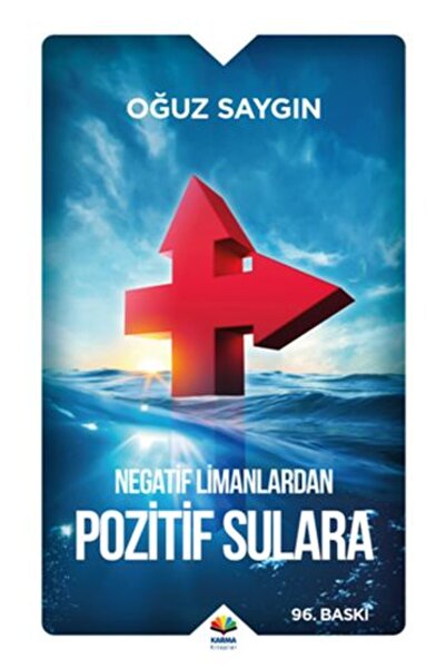 Karma Kitaplar Negatif Limanlardan Pozitif Sulara
