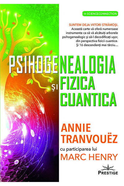 Editura Prestige Psihogenealogia si Fizica cuantica
