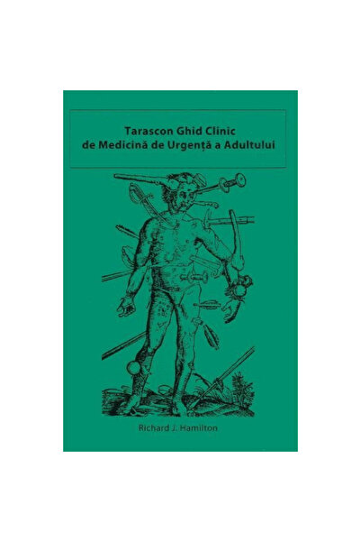 Editura Callisto Tarascon Ghid clinic de medicina de urgenta a adultului