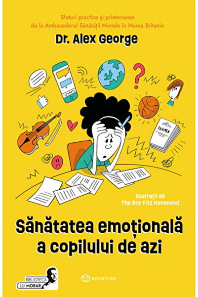 Editura Bookzone Sanatatea emotionala a copilului de azi