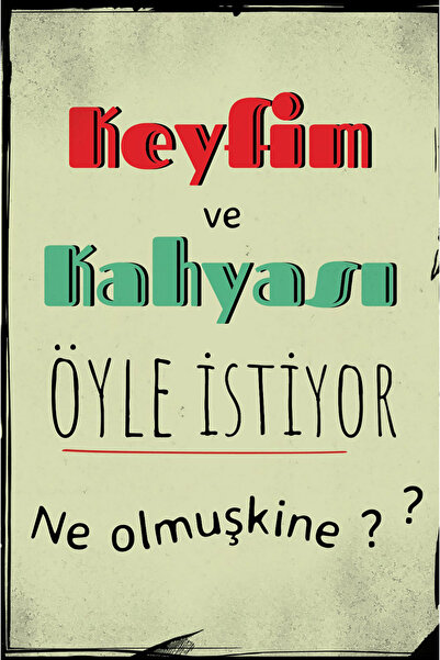 tpkitapevi Retro Vintage 5 mm Ahşap Üzerine Keyfim ve Kahyası Temalı Poster Tablo 20X30 cm