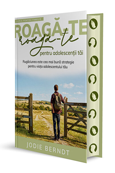 Editura Scriptum Roaga-te pentru adolescentii tai