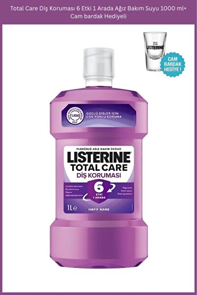 Listerine Total Care Diş Koruması 6 Etki 1 Arada Ağız Bakım Suyu 1000 ml+Cam ...