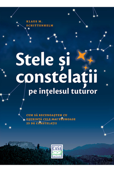 Editura Casa Stele și Constelații pentru Toată Lumea, Klaus M. Shittenhelm - ...