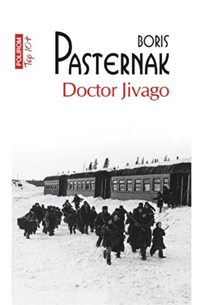 Editura Polirom Doctor Zhivago Top 10+ Nr. 125, Boris Pasternak - Polirom Pub...