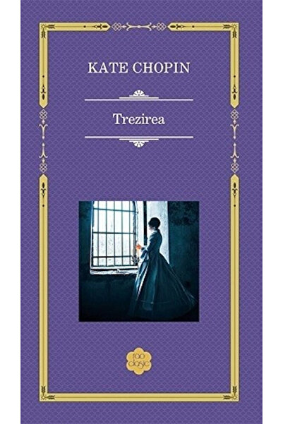 Editura RAO The Awakening Rao Classic, Kate Chopin - RAO Books Publishing House