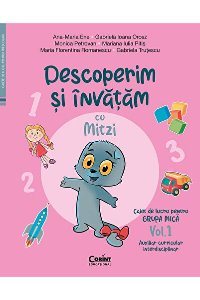 Editura Corint Caiet de lucru Grup mic Vol. Descoperă și învață alături de Mi...