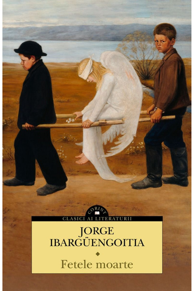 Editura Corint Dead Girls, Jorge Ibargüengoitia - Corint Publishing House
