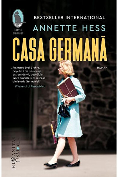 Editura Humanitas Fiction The German House, Annette Hess - Humanitas Fiction ...