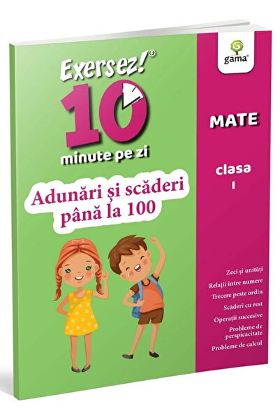 Editura Gama Adunări și scăderi până la 100, - Editura Gama