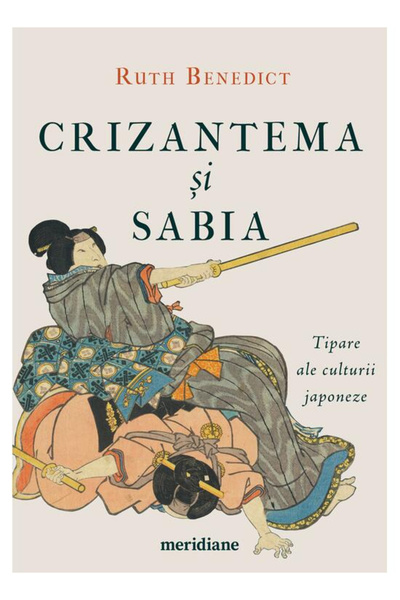 Editura Art Chrysanthemum and the Sword. Patterns of Japanese Culture, Ruth B...