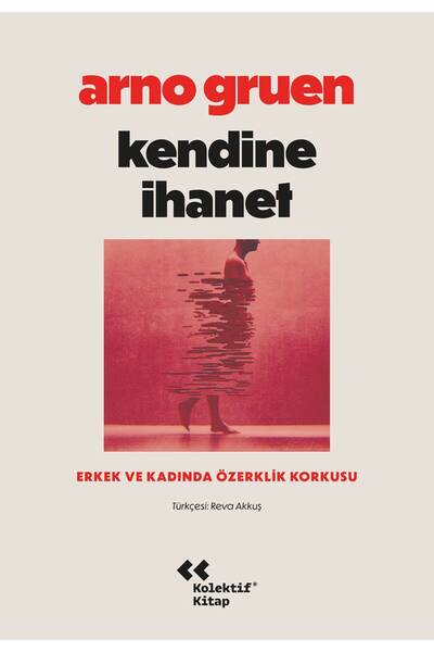 Kolektif Kitap Kendine İhanet