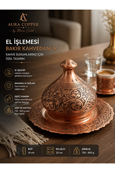 AURA COPPER Ağır El İşlemesi Bakır Kahvedanlık – Kahve Sunumluk Dekoratif Kap...