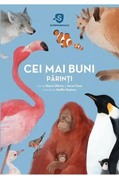 Editura Vlad si Cartea cu Genius Superanimale 2. Cei mai buni parinti, Karel ...