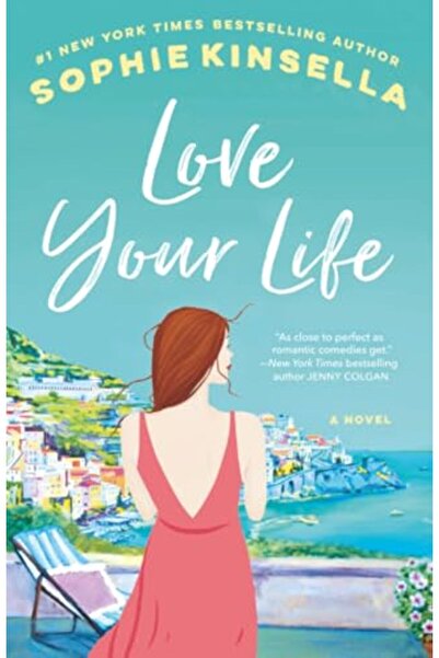 Penguin Random House Love Your Life A Novel
