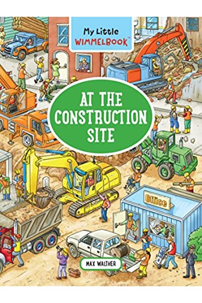GBS Grantham Book Service My Little Wimmelbook® At The Construction Site