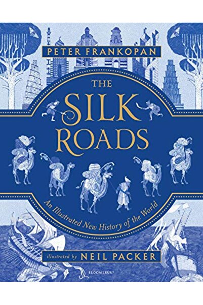Macmillan Distribution The Silk Roads A New History Of The World Illustrated ...
