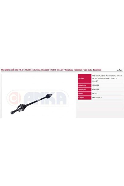ANKA AKS KOMPLE SAĞ (FIAT:PALIO 1.2 16V-1.4-1.6 16V (96=>05)-ALBEA 1.2-1.4-1.6 2003-2007