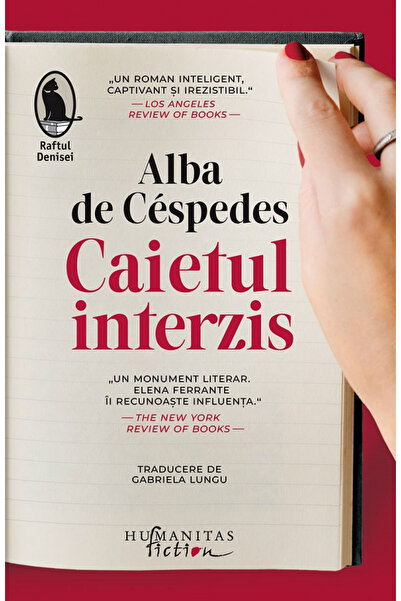 Editura Humanitas The Forbidden Notebook, Alba De Cespedes - Humanitas Publis...