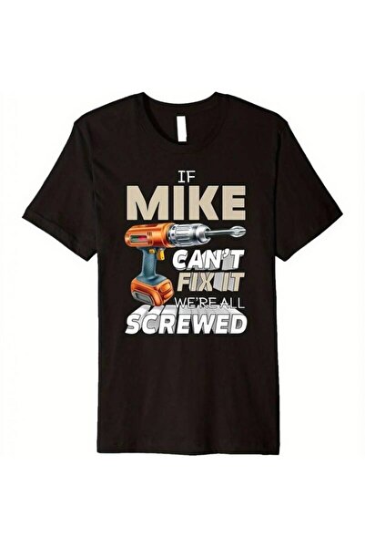 2mcup Mike Name If Can't Fix It Personal Husband Handyman Michael Senior T-Sh...