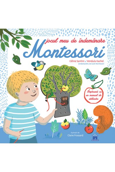 Editura DPH My Montessori Dexterity Game, Celine Santini, Vendula Kachel - DP...
