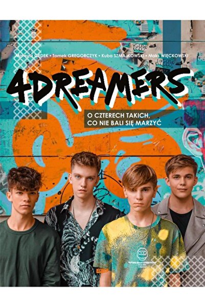 OEM 4Dreamers, O czterech takich, co nie bali się marzyć - Znak