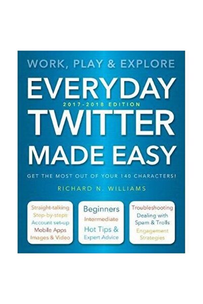 Flame Tree Publishing TWITTER ZILNIC, UȘOR DE UTILIZAT (ACTUALIZAT)
