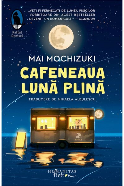 Editura Humanitas Fiction Cafeneaua Luna plina, Mai Mochizuki