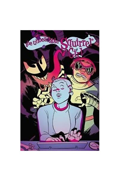 Marvel Unbeatable Squirrel Girl Vol. 4: Who Run The World? (squirrels)