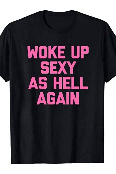 45 BPM تي شيرت نسائي بطباعة "Wake Up Sexy As Hell Again" مضحك وساخر، صنع في ا...