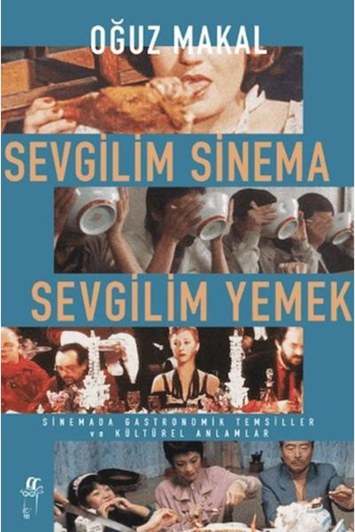 Asinya Sevgilim Sinema Sevgilim Yemek