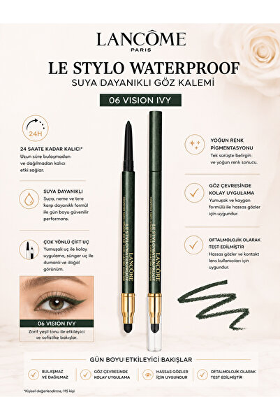 Lancome 06 VİSİON IVY - Le Stylo Uzun Süre Kalıcı ve Kremsi Formüllü Suya Day...