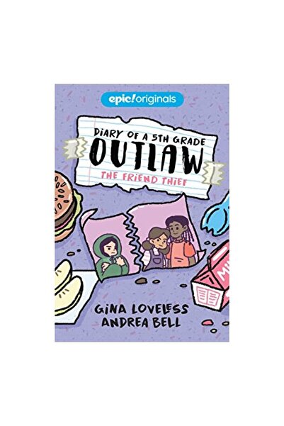 Andrews McMeel Publishing Friend Thief (Diary of a 5th Grade Outlaw Book 2)