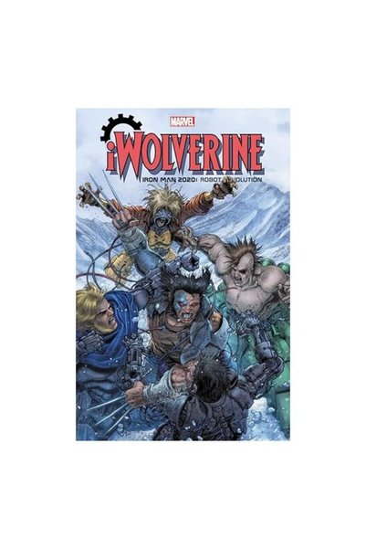 Marvel iWolverine - Iron Man 2020: Robot Revolution  , Larry Hama ,   Roland ...