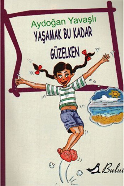 Bulut Yayınları بينما الحياة جميلة