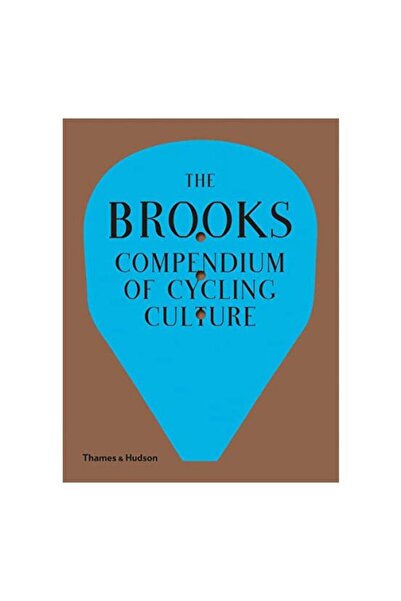 Thames & Hudson Compendiul Brooks al Culturii Ciclismului