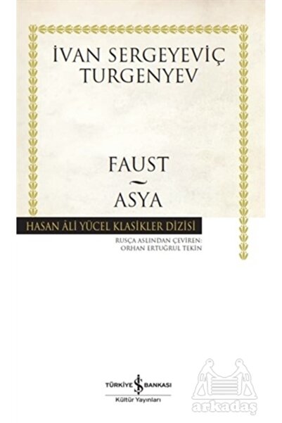 TÜRKİYE İŞ BANKASI KÜLTÜR YAYINLARI Faust - Asya