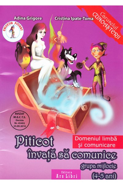 ARS LIBRI Piticot invata sa comunice - Grupa Mijlocie 4-5 ani - Adina Grigore...