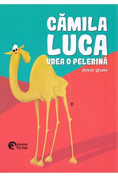Booklet Camila Luca vrea o pelerina - David Gruev