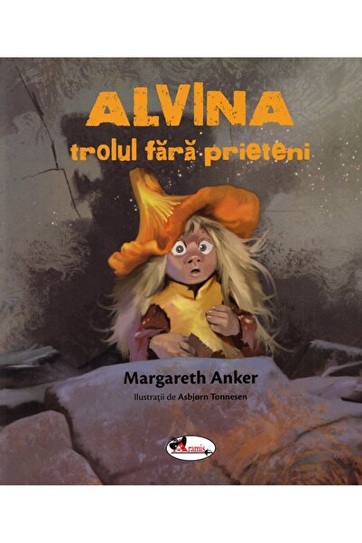 Aramis Alvina, trolul fara prieteni - Margareth Anker