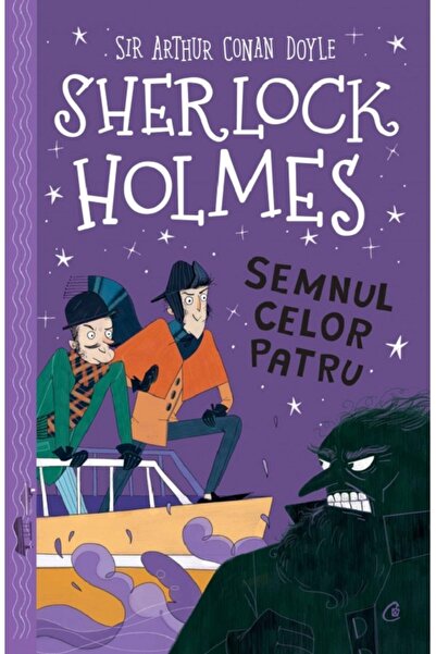 Curtea Veche Sherlock Holmes. Semnul celor patru - Stephanie Baudet