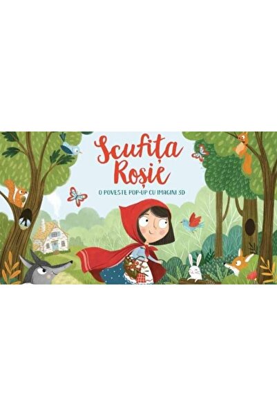 Prut Scufita Rosie. O poveste pop-up cu imagini 3D